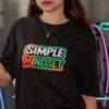 SIMPLE MINDSET SLOGAN SHIRT